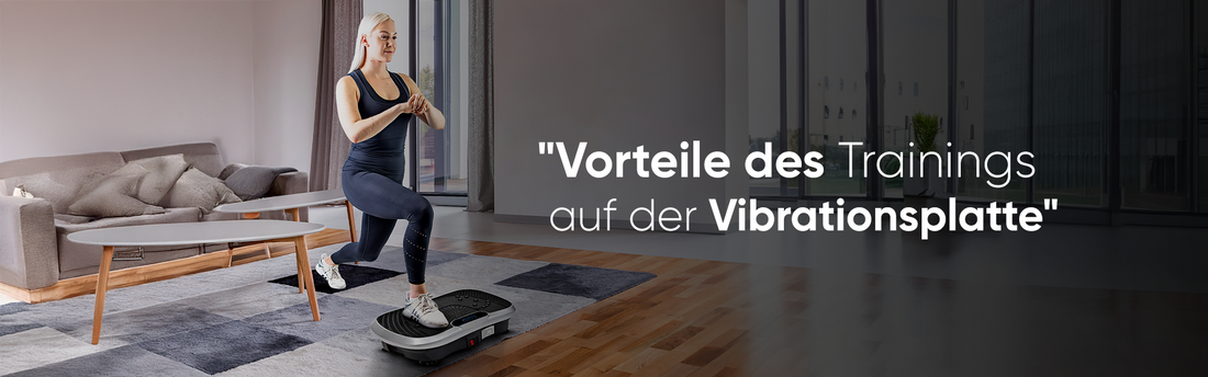 Vorteile des Trainings mit einer Vibrationsplatte